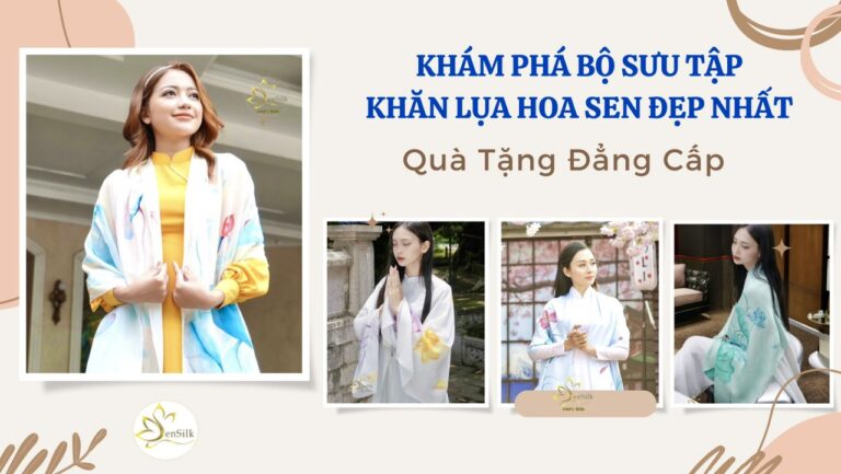 Bộ Sưu Tập Khăn Lụa Vẽ Tay Hoa Sen Đẹp Nhất – Quà Tặng Doanh Nghiệp Đẳng Cấp