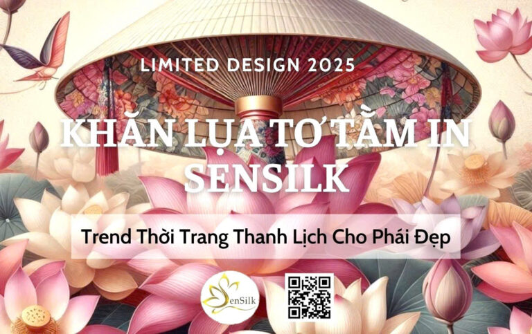 Khăn Lụa Tơ Tằm In Cao Cấp SenSilk – Bí Quyết Tạo Dáng Sang Trọng Cho Phái Đẹp