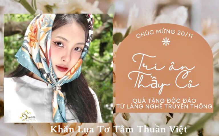 Quà Tặng 20/11 Độc Đáo: Khăn Lụa Cao Cấp Sen Silk – Tri Ân Thầy Cô Ý Nghĩa Và Sang Trọng