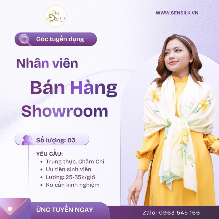 TUYỂN DỤNG NHÂN VIÊN BÁN HÀNG SHOWROOM – SEN SILK HCM